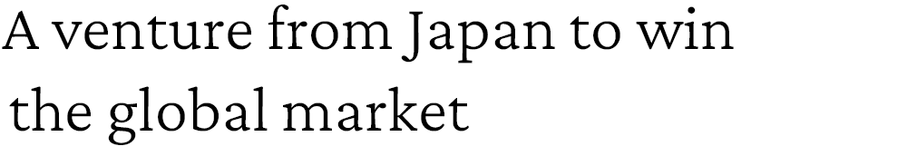 A venture from Japan to win  the global market